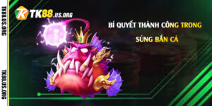 Bí-Quyết-Thành-Công-Trong-Súng-Bắn-Cá