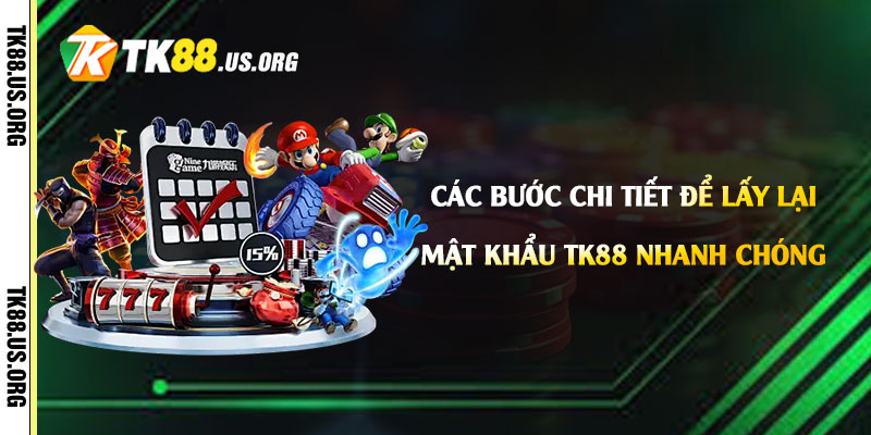 Lấy Lại Mật Khẩu Tk88 - Cách Lấy Lại Mk Tk88 Nhanh Chóng 4 Các bước chi tiết để lấy lại mật khẩu Tk88 một cách nhanh chóng