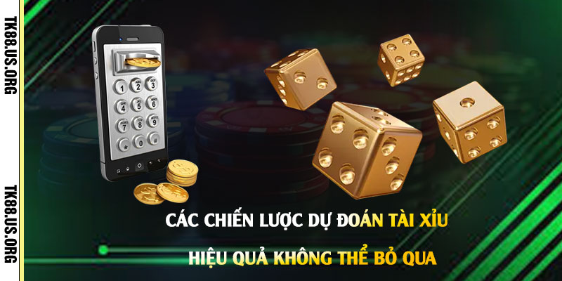 Soi Cầu Tài Xỉu - Cách Đọc Vị Tài Xỉu - Công Thức Tài Xỉu Md5 4 Các-chiến-lược-dự-đoán-Tài-Xỉu-hiệu-quả-không-thể-bỏ-qua