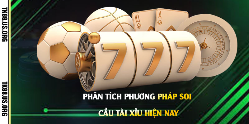 Soi Cầu Tài Xỉu - Cách Đọc Vị Tài Xỉu - Công Thức Tài Xỉu Md5 2 Phân-Tích-Phương-Pháp-Soi-Cầu-Tài-Xỉu-Hiện-Nay